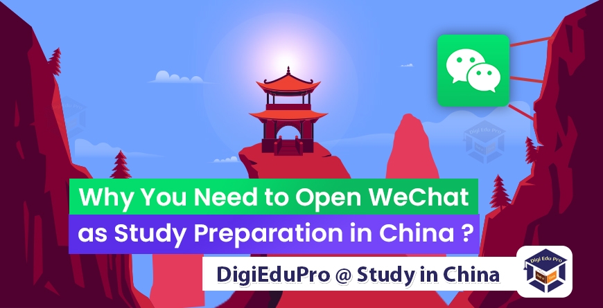 Why You Need to Open WeChat as Study Preparation in China